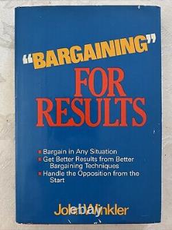 Bargaining for Results By John Winkler. Rare Copy 0871968487. Like New! HCDJ