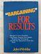 Bargaining For Results By John Winkler. Rare Copy 0871968487. Like New! Hcdj