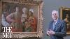 Exhibition Tour A New Look At Old Masters
