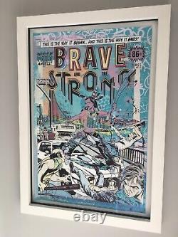 Faile'Brave And the Strong'. Rare hand finished, low edition print