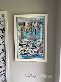 Faile'Brave And the Strong'. Rare hand finished, low edition print
