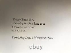 Tracey Emin A Feeling Inside, June 2020 Very Rare