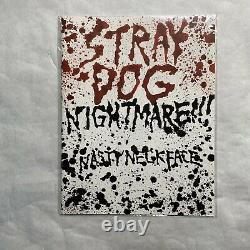 Nasty Neckface Stray Dog Nightmare Japon Zine Rare Livre 2016 Graffiti