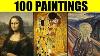 Peintures Célèbres Dans Le Monde 100 Grandes Peintures De Tous Les Temps