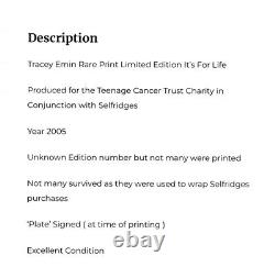 Tracey Emin Rare Edition Limitée Imprimer 2005'it's For Life